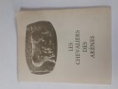 Les chevaliers des arènes. 