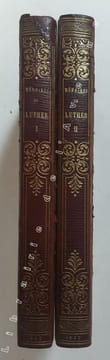 Mémoires de Luther écrits par lui-même . traduits et mis en ordre par Jules Michelet,.... Suivis d'un Essai sur l'histoire de la religion, et des ...