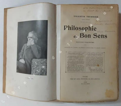 Philosophie du bon sens. / Valentin Tournier (1821-1898) ; [Édition posthume par Mme Anna Tournier et Horace Hennion]. TOURNIER, Valentin