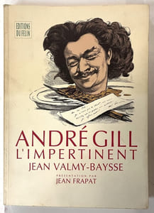 André Gill, l’impertinent.