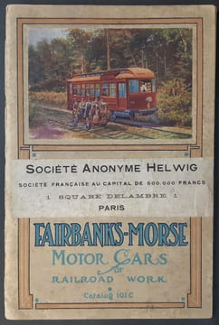 Fairbanks-Morse Motor Cars for Railroad Work Catalog N° 101 C. Fairbanks-Morse Motor Cars