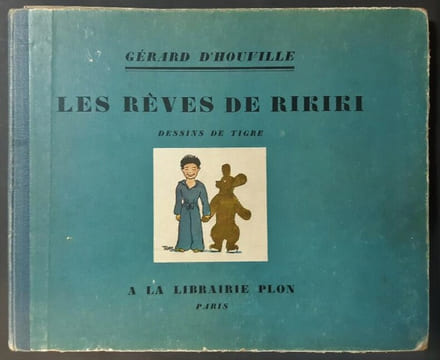 Les rêves de Rikiki. Dessins de Tigre. HOUVILLE, Gérard d’
