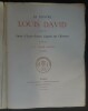 Le peintre Louis David 1748-1825. Suite d’eaux-fortes d’après ses oeuvres gravées par J.-L. Jules David [20 fascicules. Complet]. DAVID, ...