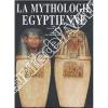 La Mythologie Egyptienne Les Petits Molière. Gros de Beler (Aude)
