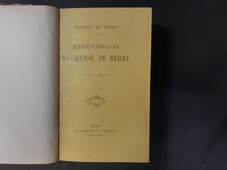 Marie-Caroline, duchesse de Berry, 1816-1830. / vicomte de Reiset. REISET, Tony-Henri-Auguste
