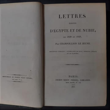 Lettres écrites d'Egypte et de Nubie en 1828 et 1829. /  par Champollion le jeune. Collection complète accompagnée de trois mémoires inédits et de ...