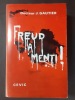 Freud a menti. GAUTIER, J. (Docteur)