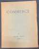 Commerce cahier VII. Printemps 1926. [Commerce cahiers trimestriels publiés par les soins de Paul Valéry, Léon-Paul Fargue, Valery Larbaud] ; ...