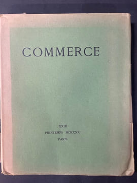 Commerce cahier XXIII. Printemps 1930. [Commerce cahiers trimestriels publiés par les soins de Paul Valéry, Léon-Paul Fargue, Valery Larbaud] ; Bosco ...