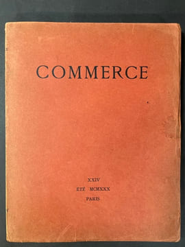 Commerce cahier XXIV. Eté 1930. [Commerce cahiers trimestriels publiés par les soins de Paul Valéry, Léon-Paul Fargue, Valery Larbaud] ; Daumal René ; ...