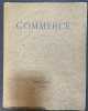 Commerce cahier XXVI. Hiver 1930. [Commerce cahiers trimestriels publiés par les soins de Paul Valéry, Léon-Paul Fargue, Valery Larbaud] ; Jouhandeau ...