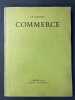 Cahier 24-25. Printemps 1973. [Le Nouveau Commerce publié par les soins d’André Dalmas et de Marcelle Fonfreide] ; White Kenneth ; Bemberg Georges, ...