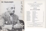W. Faulkner. [Revue Trimestrielle L’Arc] ; Guesnier Jean-François (directeur)