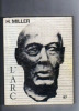 H. Miller. [Revue Trimestrielle L’Arc] ; Guesnier Jean-François (directeur)