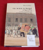 The Bristish in Bengal, 1756-1773. A society in transition seen through the biography of a rebel : William Bolts (1739-1808). Foreword by P.J. ...