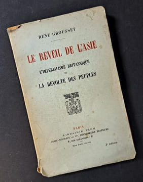 Le Réveil de l'Asie : l'impérialisme britannique et la révolte des peuples. 4e édition. [Empire britannique] GROUSSET, René