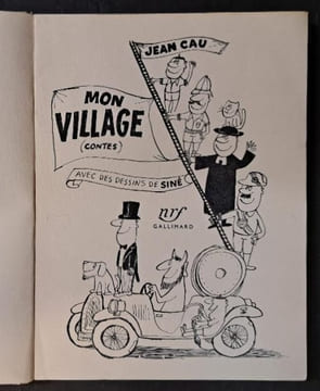 Mon village (contes). / Avec des dessins de Siné. SINé ; CAU, Jean