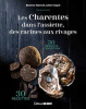 Les charentes dans l'assiette, des racines aux rivages. 30 produits d'exception & 30 recettes. Wannell Béatrice ; CLAPOT JULIEN (Photographies)