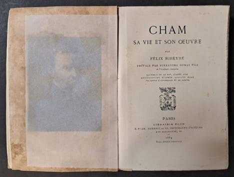 Cham, sa vie et son oeuvre. / par Félix Ribeyre ; préface par Alexandre Dumas fils,... ; eau-forte de Le Ret, d'après Yvon, héliogr. d'apr. Gustave ...