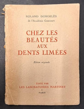 Chez les beautés aux dents limées. édition originale. [Vietnam] DORGELèS, Roland
