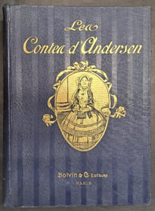 Les Contes d’Andersen. / Traduits en français par Étienne Avenard,... Illustrations de Hans Tegner...