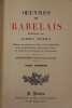 Oeuvres de Rabelais illustrées par Robida. Edition reproduisant le texte et les illustrations de la première édition donnée par Robida... Introduction ...