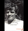 Jack London ou l’écriture vécue. Lacassin Francis