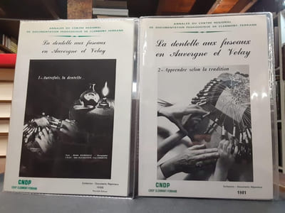 La dentelle aux fuseaux en Auvergne et Velay. 1- Autrefois, la dentelle... 2- Apprendre selon la tradition