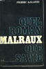 Malraux. Galante Pierre