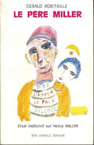 Le père Miller. Essai indiscret sur Henry Miller