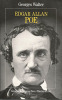 Enquête sur Edgar Allan Poe, poète américain. Walter Georges