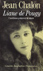 Liane de Pougy courtisane, princesse et sainte. Chalon Jean