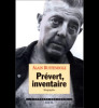 Prévert, inventaire. Rustenholz Alain