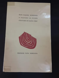 A travers la durée. Gravures de Raoul Ubac