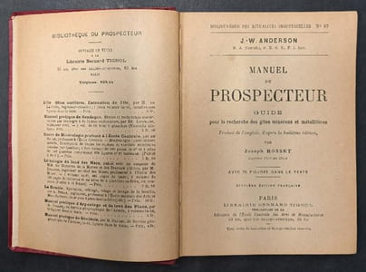 Manuel du prospecteur : guide pour la recherche des gîtes minéraux et métallifères . / J.-W. Anderson,... ; traduit de l'anglais, d'après la 8e édition anglaise, par Joseph Rosset,... 2e édition française