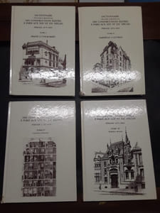 Dictionnaire par Noms d'Architectes des Constructions Élevées à Paris aux XIX et XX Siècles (4 tomes). Première série, période 1876-1899