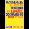 Bescherelle El Arte Deconjugar En Espanol. Mateo Francis ; Rojo Sastre  Antonio J.