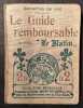 Exposition universelle de 1900. Le Guide remboursable du journal "Le Matin". 2e édition. Exposition universelle de Paris 1900