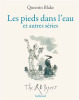 Les pieds dans l'eau et autres séries: The QB Papers. Blake Quentin ; Meurisse Catherine (Préface)