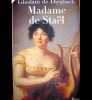 Madame de Staël. Diesbach Ghislain de