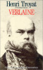 Verlaine. Troyat Henri