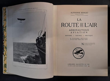 La Route de l'air : aéronautique, aviation ; histoire, théorie, pratique. BERGET, Alphonse