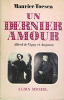Un dernier amour. Alfred de Vigny et Augusta. Lettres et documents inédits. Toesca Maurice