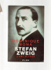 Stefan Zweig. L’ami blessé. Bona Dominique