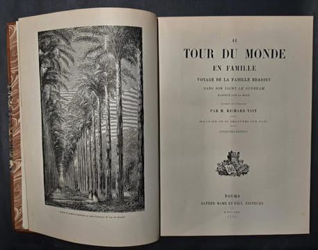 Le Tour du monde en famille, voyage de la famille Brassey dans son yacht le "Sunbeam", raconté par la mère, traduit de l'anglais par M. Richard ...