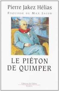Le piéton de Quimper. Esquisse de Max Jacob. Hélias Pierre Jakez