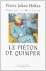 Le piéton de Quimper. Esquisse de Max Jacob. Hélias Pierre Jakez