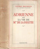 Adrienne ou la vie de Mme de La Fayette. Maurois André