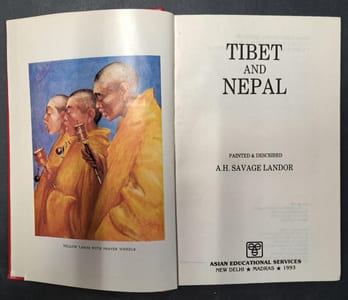 Tibet and Nepal. Painted & Described by A. Henry Savage Landor [Reprint fac-simile London, A. & C. Black, 1905]