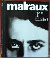 Malraux, la voie de l’Occident